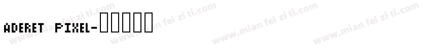 aderet pixel字体转换